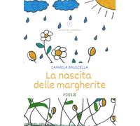 La nascita delle margherite (Poetic Lab)