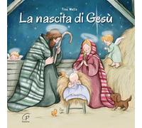 La nascita di Gesù. Ediz. illustrata (Grandi storie. Giovani lettori)
