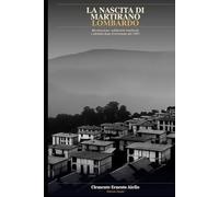 LA NASCITA DI MARTIRANO LOMBARDO: Ricostruzione, solidarietà lombarda e identità dopo il terremoto del 1905