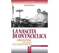 La nascita di un'enciclica. Humanae Vitae alla luce degli Archivi Vaticani