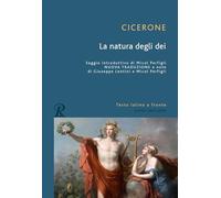 La natura degli dei. Testo latino a fronte (Classici greci e latini)