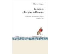 La natura e l'origine dell'anima (Minima mediaevalia)