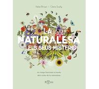LA NATURALESA I ELS SEUS MISTERIS: Un viatge fascinant a través dels cicles de la naturalesa (MISTERIS DEL M?N)