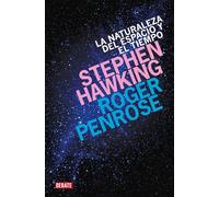 La naturaleza del espacio y el tiempo (Ciencia y Tecnología)