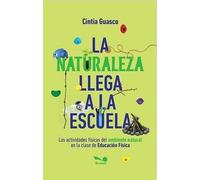 LA NATURALEZA LLEGA A LA ESCUELA