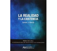 La naturaleza real del ser humano y sus alteraciones: Realidad y la existencia,La: 4