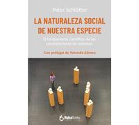La naturaleza social de nuestra especie: El fundamento científico de las constelaciones de sistemas