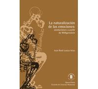 La naturalización de las emociones: anotaciones a partir de Wittgenstein