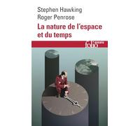 La nature de l'espace et du temps: A42927 (Folio Essais)