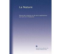 La Nature: Revue des sciences et de leurs applications aux arts et à l'industrie: Volume 12