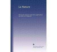 La Nature: Revue des sciences et de leurs applications aux arts et à l'industrie: Volume 27
