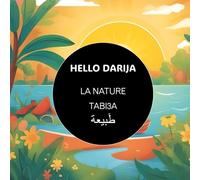 La nature - TABI3A (HELLO DARIJA - Les imagiers)