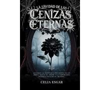 La Navidad de las Cenizas Eternas: Un thriller gótico donde el dolor es un arma capaz de firmar el destino del mundo