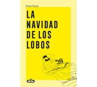 La Navidad de los lobos | Fran Gayo
