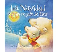 La Navidad es un regalo de Dios / God Gave Us Christmas: Libros para niños