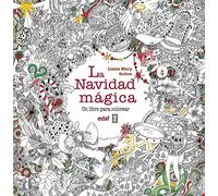 La navidad mágica: Un libro para colorear (Ocio y pasatiempos)