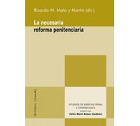 La necesaria reforma penitenciaria