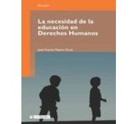 La Necesidad De La Educación En Derechos Humanos (ebook)