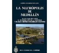 La Necropolis De Medellin.iii: Estudios Analiticos Iv. Interpreta Cion