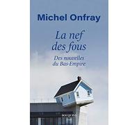 La nef des fous: Des nouvelles du Bas-Empire