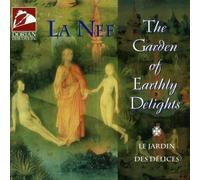 LA NEF (ensemble) - Garden of Earthly Delights