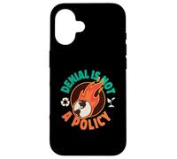 La negación no es un diseño de calentamiento global de política para los amantes de la tierra Carcasa para iPhone 16