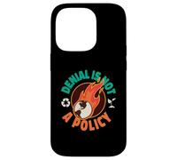 La negación no es un diseño de calentamiento global de política para los amantes de la tierra Carcasa para iPhone 14 Pro