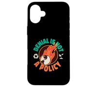 La negación no es un diseño de calentamiento global de política para los amantes de la tierra Carcasa para iPhone 16 Plus
