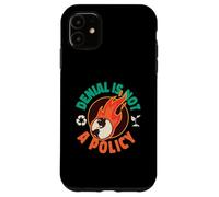 La negación no es un diseño de calentamiento global de política para los amantes de la tierra Carcasa para iPhone 11