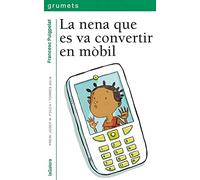 La nena que es va convertir en mòbil: 246 (Grumets)