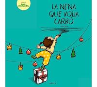 La nena que volia carbó: 9 (Nous i Esbojarrats)