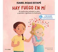LA NEURONA EXPLORADORA HAY FUEGO EN MI | Isabel Rojas Estape, Nuria Aparicio