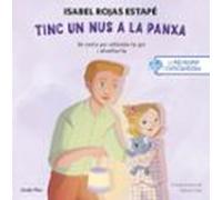 La Neurona Exploradora. Tinc Un Nus A La Panxa