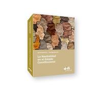 La neutralidad en el Estado Constitucional: 13 (Colección Bosch Constitucional)