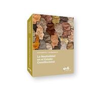 La neutralidad en el Estado Constitucional: 13 (Colección Bosch Constitucional)