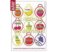 La neuvaine des merveilles: 9 jours pour acquérir les 9 fruits du Saint Esprit