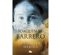 La niebla herida (Ficción)