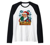 La Nieve Escucha a Papá Noel Camiseta Manga Raglan