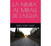 LA NIMFA AL MIRALL DE L'AIGUA