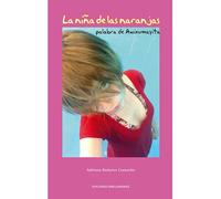 La niña de las naranjas | Adriana BaÑares Camacho