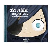 La niña del parche: En la ciudad de los colores olvidados: 2