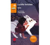 La niña invisible: 249 (El Barco de Vapor Naranja)