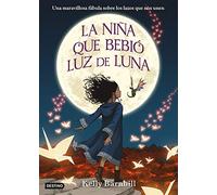 La niña que bebió luz de luna (Isla del Tiempo) Español