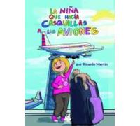 La Niña Que Hacia Cosquillas A Los Aviones