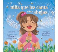 La Niña Que Les Canta a Las Abejas / The Girl Who Sings to Bees