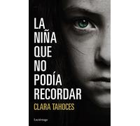 La niña que no podía recordar (NARRATIVA)
