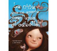 La Niña Que No Quería Cepillarse El Cabello (Picarona)