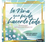 LA NIÑA QUE PUDO HACERLO TODO | MarÍa JesÚs Serrano RodrÍguez