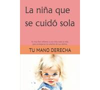 La niña que se cuidó sola: Es muy fácil difamar a una niña, toda la vida, para ocultar los delitos de los adultos.