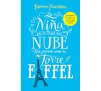 La niña que se tragó una nube tan grande como la torre Eiffel (Grijalbo Narrativa)